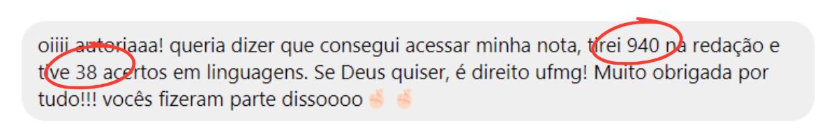 Mensagem: tirei 940 na redação e tive 38 acertos em Linguagens.